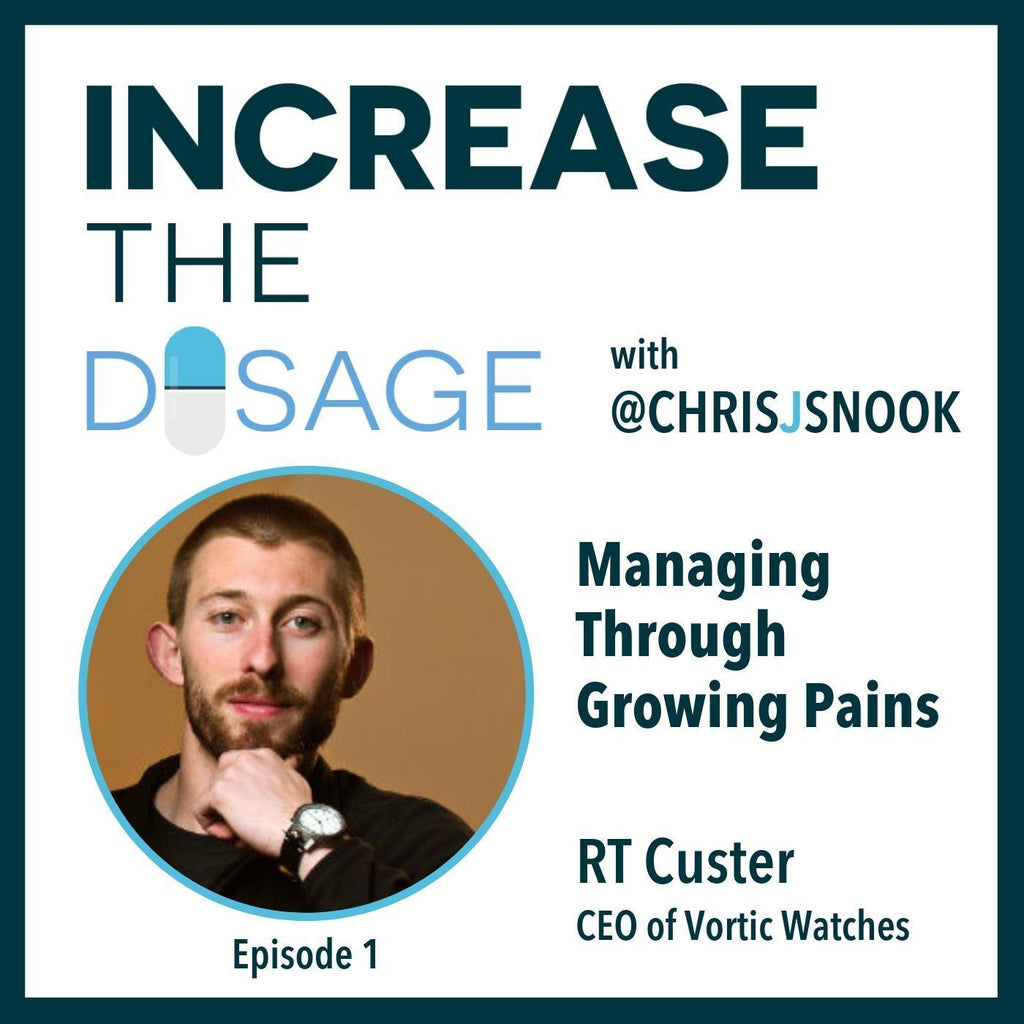 Episode 1 - Managing Through Growing Pains with RT Custer