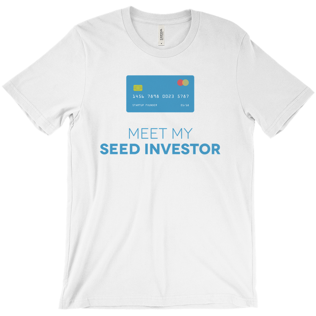 Meet My Seed Investor Tee