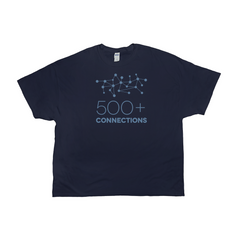 500+ Connections on Linkedin Tee