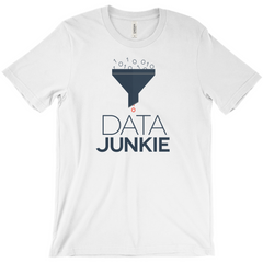 Data Junkie T-Shirt