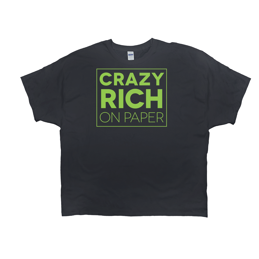 Crazy Rich On Paper T-Shirt