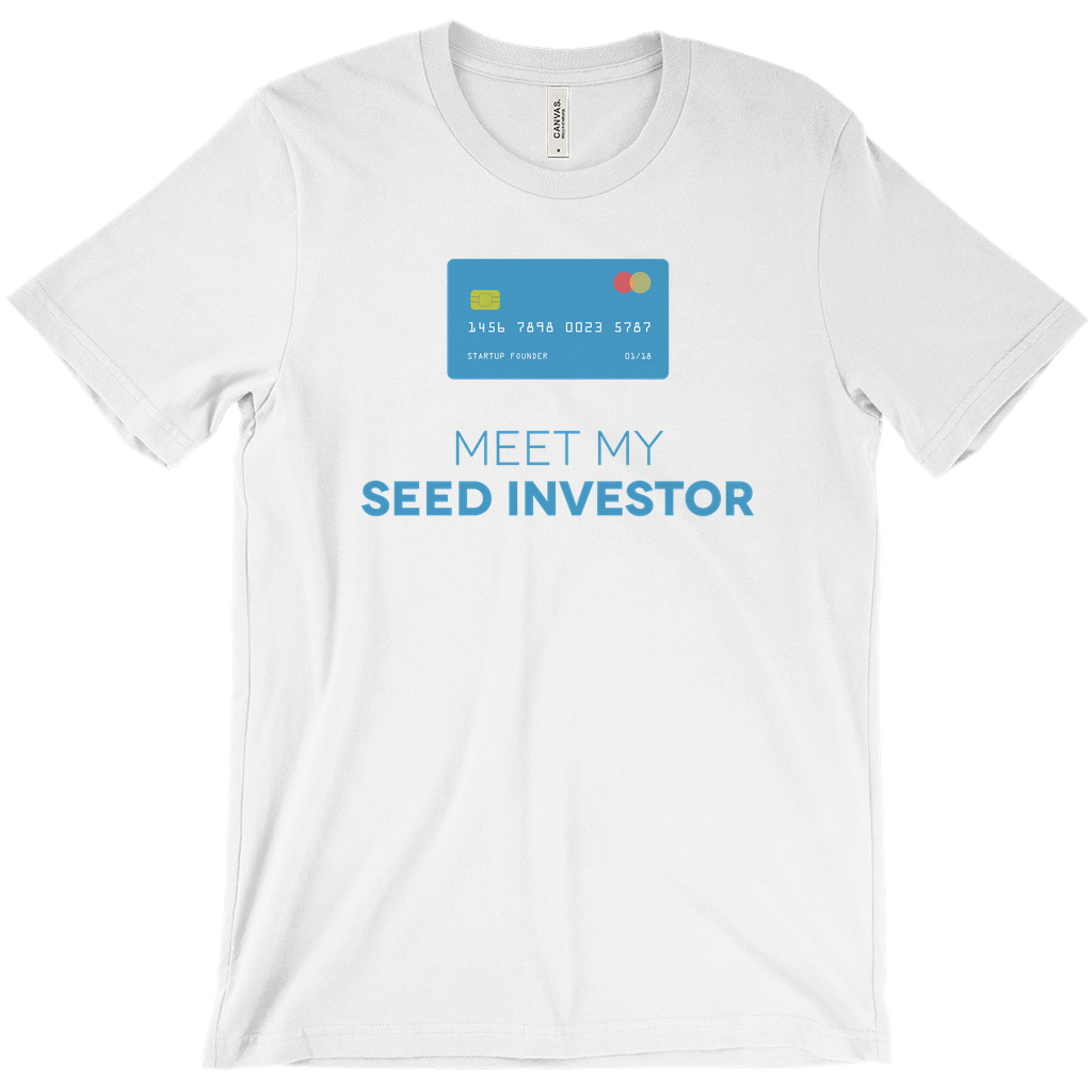 Meet My Seed Investor Tee