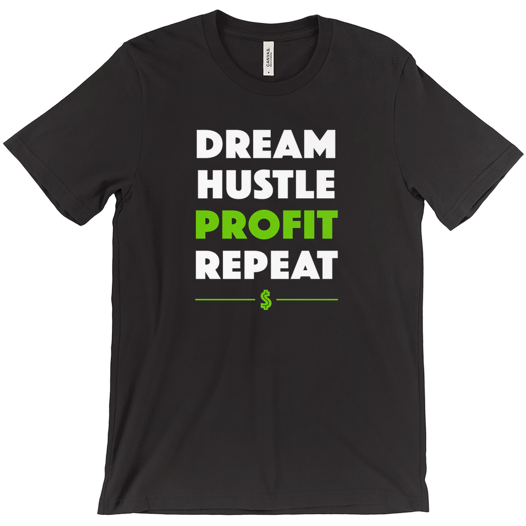 Dream Hustle Profit Repeat T Shirt