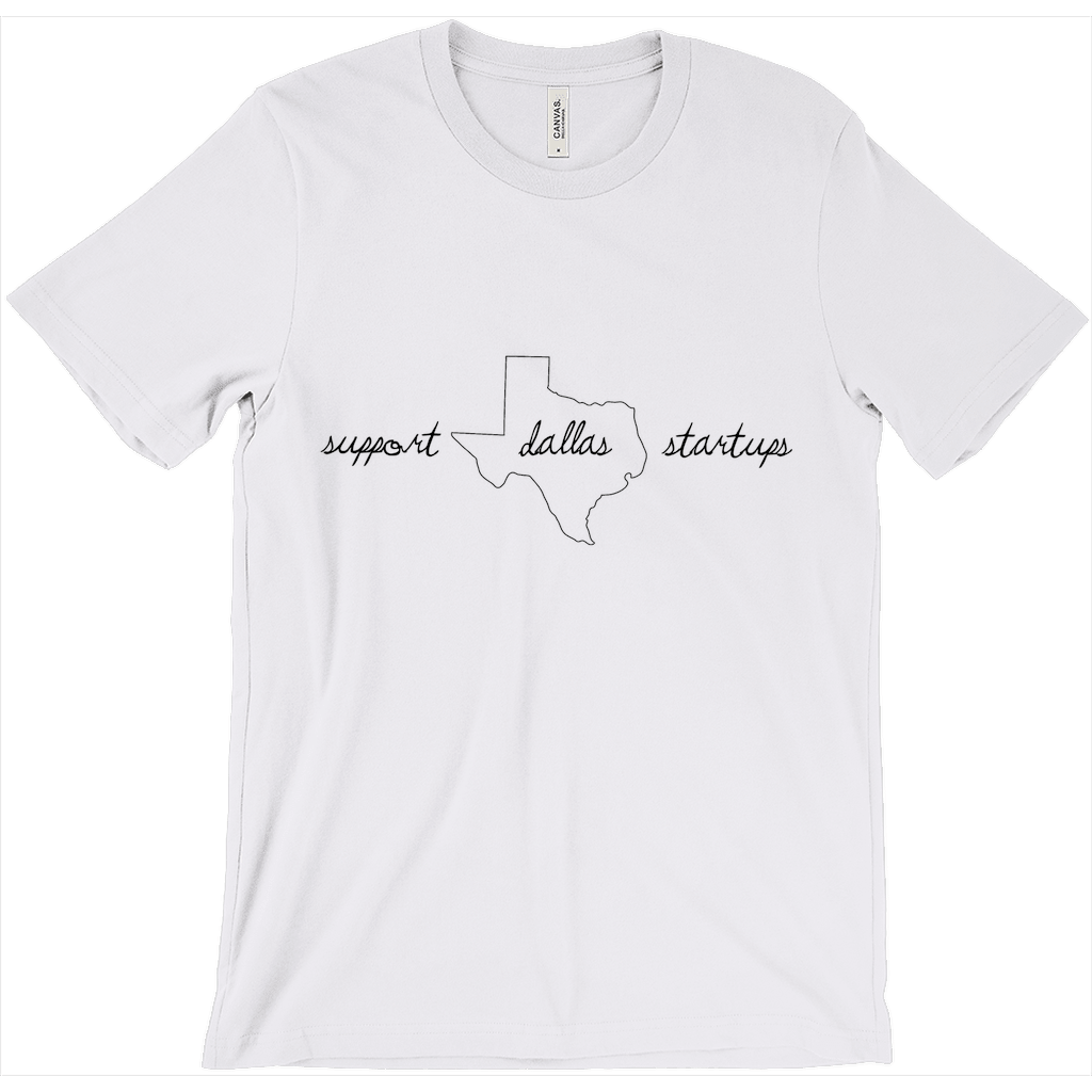 Support Dallas Startups Tee Shirt 
