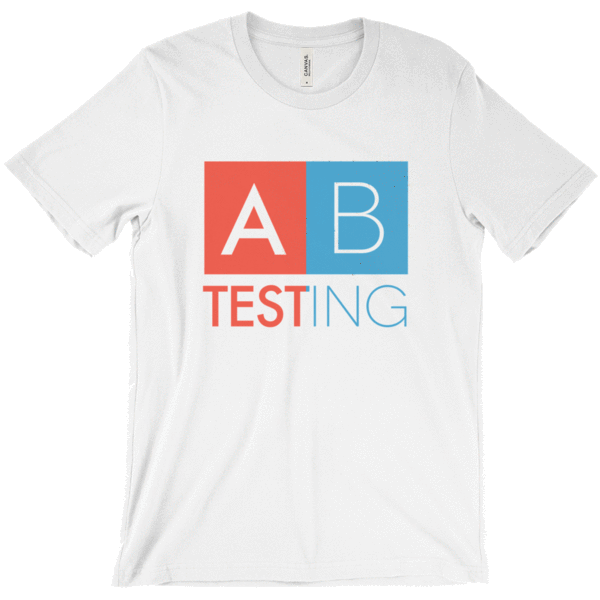 A/B Testing T-Shirt
