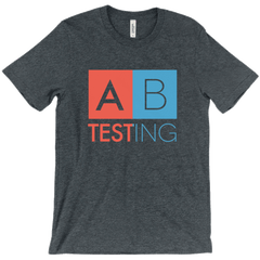 A/B Testing T-Shirt