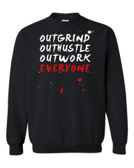 Outwork Everyone Sweatshirts