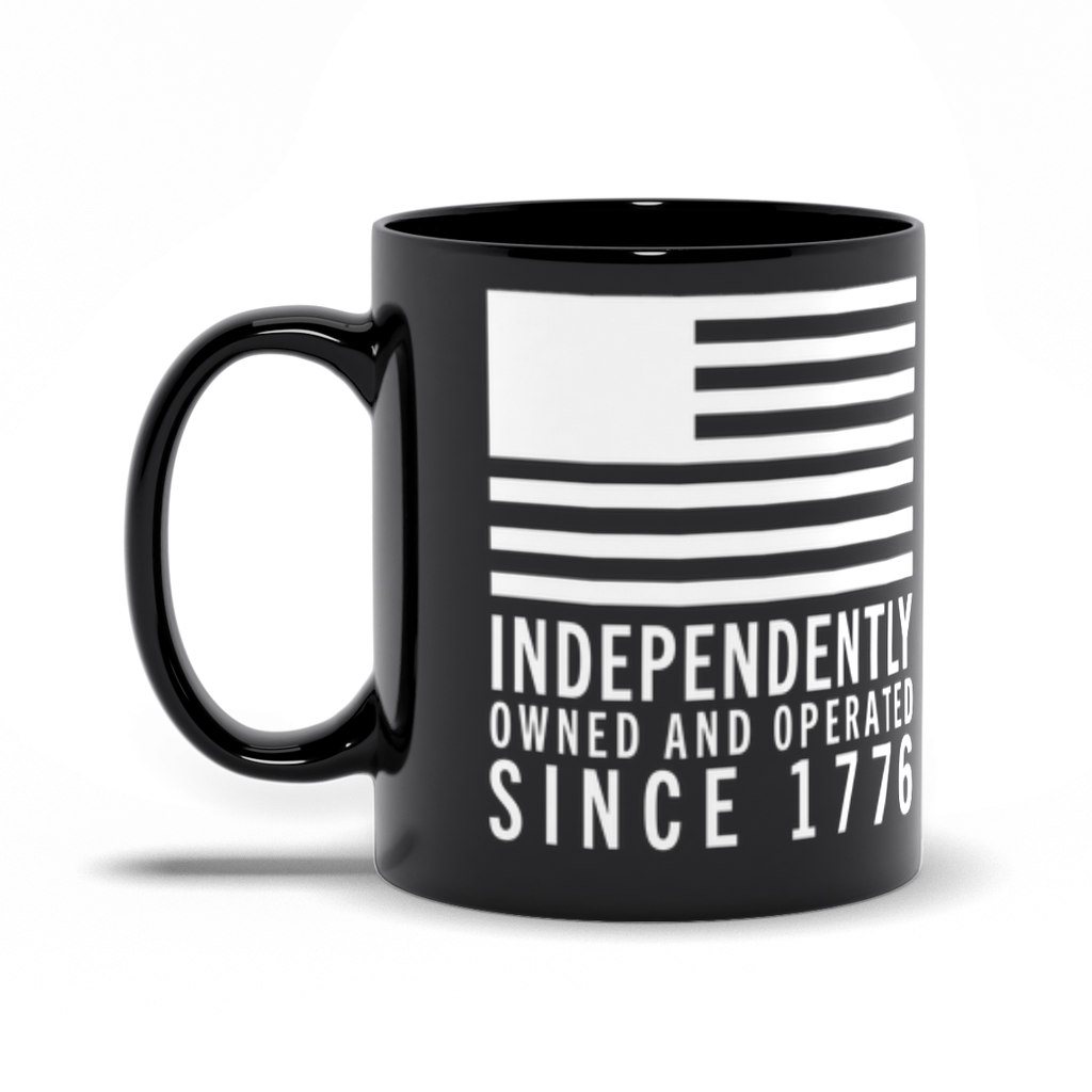 Independently Owned And Operated Since 1776 Mug