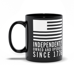 Independently Owned And Operated Since 1776 Mug